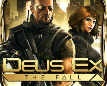 Deus Ex The Fall Mod Apk